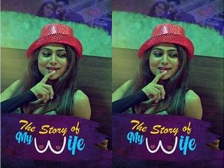 Today Exclusive- The Story of My Wife Episode 1