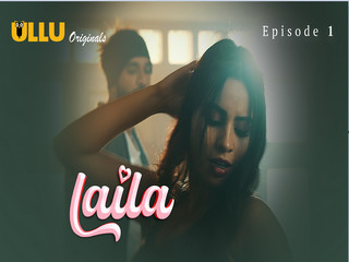 Laila – Part 1 Episode 1