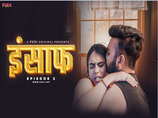 Insaf – S01E03 – 2024 – Hindi Uncut Web Serie – Fugi