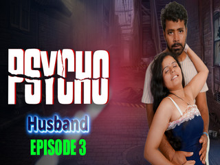 Physco Husband Episode 3