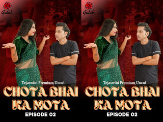 Chota Bhai Ka Mota Episode 2