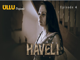 Haveli Episode 4