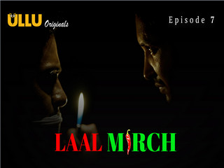 Laal Mirch – Part 2 Episode 7