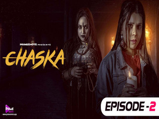 Today Exclusive-CHASKA Episode 2