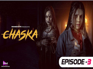 Today Exclusive-CHASKA Episode 3