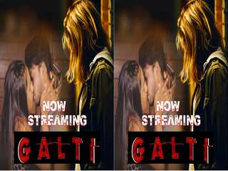 Today Exclusive- GALTI
