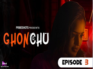Today Exclusive- GHONCHU Episode 3