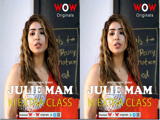 Today Exclusive- Julie Ma’am ki Extra Class Episode 3