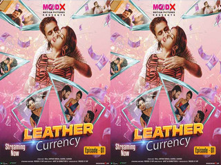 Today Exclusive-LEATHER CURRENCY Episode 1
