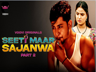 First On Net -Seeti Maar Sajanwa P2 Episode 3-4