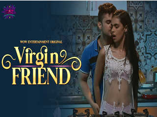 Today Exclusive-Virgin Friend Part1 Episode 1