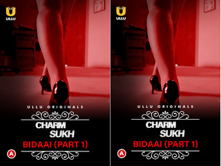 First on Net -Charmsukh – Bidaai (Part-1)  Episode 1